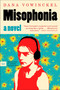 Misophonia (A Novel) - 9780063374560 by Dana Vowinckel, Adrian Nathan West, 9780063374560