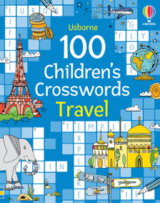100 Children's Crosswords: Travel by Phillip Clarke, Pope Twins, 9781836053781