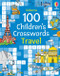 100 Children's Crosswords: Travel by Phillip Clarke, Pope Twins, 9781836053781