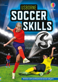 Soccer Skills by Usborne, Fran Bueno, Fran Bueno, 9781836053811