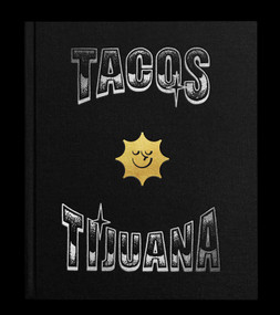 Guía Domingo: Tacos Tijuana (Spanish Edition) by Pedro Reyes, Nicholas Meehan, Alberto Rassam, 9781739161729