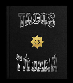 Guía Domingo: Tacos Tijuana (English) by Pedro Reyes, Nicholas Meehan, Alberto Rassam, 9781739161736