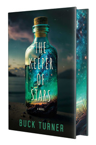 The Keeper of Stars (Special Hardcover Edition) by Buck Turner, 9781964264530