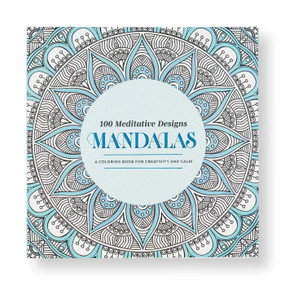 100 Meditative Designs: Mandalas (A Coloring Book for Creativity and Calm-with Detailed Illustrations, Thicker Paper, and Tear-Out Sheets ) by Mandala Publishing, 9798887621944
