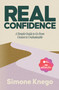 REAL Confidence (A Simple Guide to Go from Unsure to Unshakeable) by Simone Knego, 9798991267496