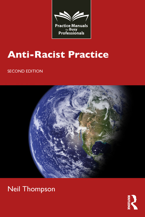 Anti-Racist Practice by Neil Thompson, 9781041131236