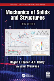 Mechanics of Solids and Structures by Roger T. Fenner, J.N. Reddy, Arun R. Srinivasa, 9781032954073
