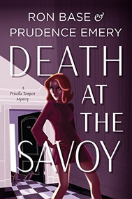 Death at the Savoy (A Priscilla Tempest Mystery, Book 1) - 9781771624510 by Prudence Emery, Ron Base, 9781771624510