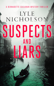 Suspects and Liars (A Female Detective Mystery) by Lyle Nicholson, 9781036707811