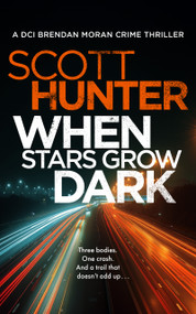 When Stars Grow Dark by Scott Hunter, 9781036709198