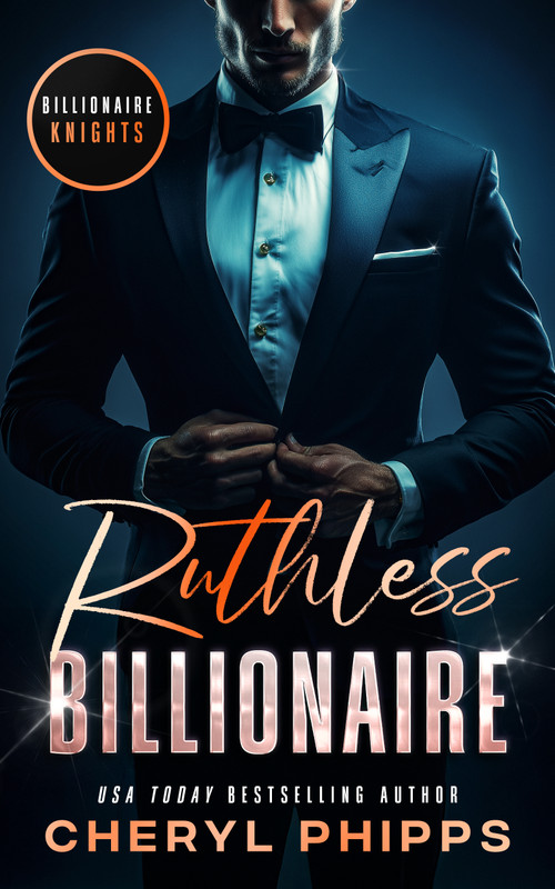 Ruthless Billionaire by Cheryl Phipps, 9781036709495
