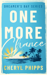 One More Chance - 9781036709563 by Cheryl Phipps, 9781036709563