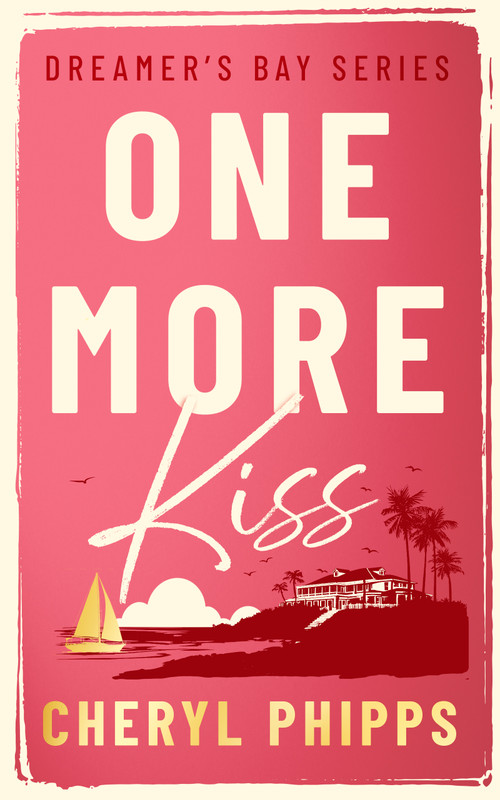 One More Kiss by Cheryl Phipps, 9781036709570