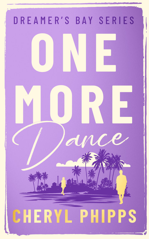 One More Dance by Cheryl Phipps, 9781036709587