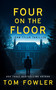 Four on the Floor by Tom Fowler, 9781036709785