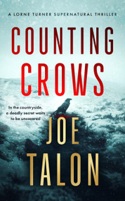Counting Crows (A supernatural mystery where old rites meet new crimes) - 9781036709846 by Joe Talon, 9781036709846