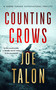 Counting Crows (A supernatural mystery where old rites meet new crimes) - 9781036709846 by Joe Talon, 9781036709846