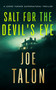Salt for the Devil's Eye (A supernatural mystery where ancient rites collide with modern crime) by Joe Talon, 9781036709877