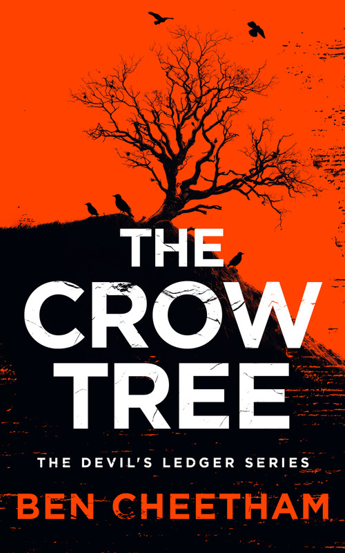 The Crow Tree (A chilling gothic thriller where witchcraft, curses, and bloodlines collide) by Ben Cheetham, 9781036709983