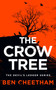 The Crow Tree (A chilling gothic thriller where witchcraft, curses, and bloodlines collide) by Ben Cheetham, 9781036709983
