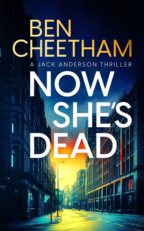 Now She's Dead - 9781036710040 by Ben Cheetham, 9781036710040
