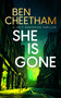 She Is Gone by Ben Cheetham, 9781036710057