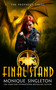 Final Stand (A Shapeshifter Romance) by Monique Singleton, 9781036710729