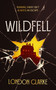 Wildfell (A page-turning contemporary novel of gothic suspense.) by London Clarke, 9781036711061