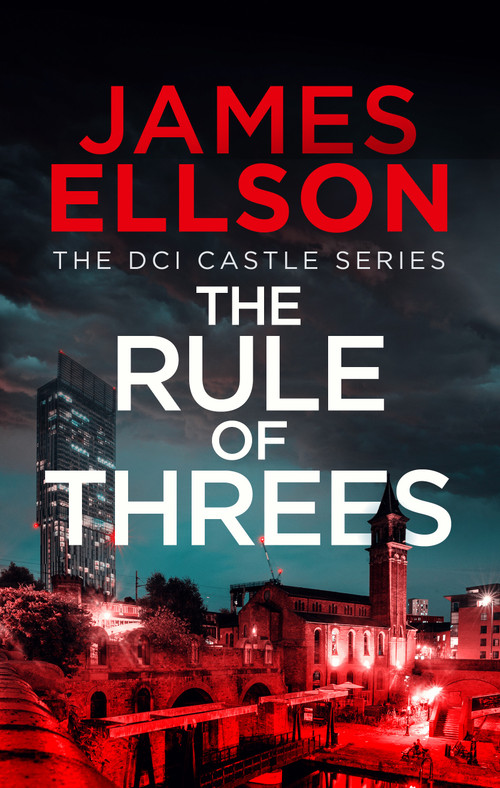 The Rule of Threes by James Ellson, 9781036712129