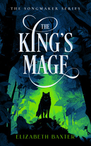 The King's Mage by Elizabeth Baxter, 9781036708474