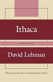 Ithaca (Poems) by David Lehman, 9781641775113