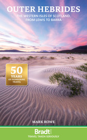 Outer Hebrides (The Western Isles of Scotland, from Lewis to Barra) - 9781804692615 by Mark Rowe, 9781804692615