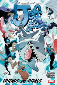 Jeff the Land Shark: Friends and Rivals by Kelly Thompson, TOKITOKORO, Gurihiru, 9781302966942