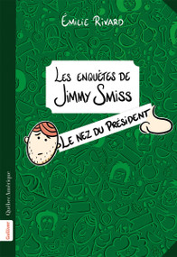 Le nez du Président (French Edition) by Émilie Rivard, 9782764455081