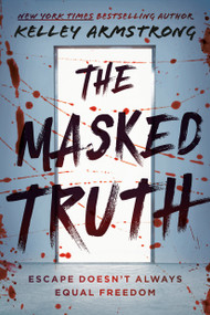 The Masked Truth - 9781774889268 by Kelley Armstrong, 9781774889268