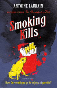 Smoking Kills - 9781805333630 by Antoine Laurain, Louise Rogers Lalaurie, 9781805333630