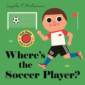 Where's the Soccer Player? by Ingela P Arrhenius, 9781536251432