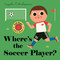 Where's the Soccer Player? by Ingela P Arrhenius, 9781536251432
