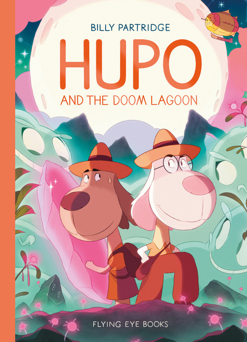 Hupo and the Doom Lagoon by Billy Partridge, 9781838742706
