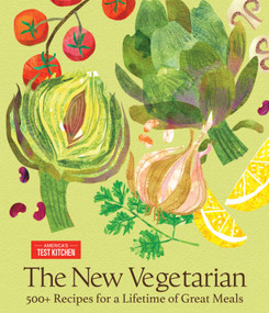 The New Vegetarian (500+ Recipes for a Lifetime of Great Meals) by America's Test Kitchen, 9781966027027