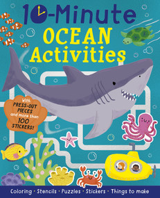 10-Minute Ocean Activities (With Press-out Pieces and More Than 100 Stickers!) by Helen Hughes, Rosalind Maroney, 9781664341067