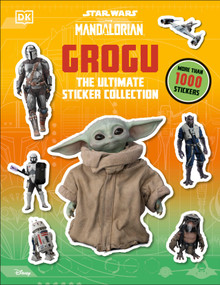 Star Wars: The Mandalorian: Grogu: The Ultimate Sticker Collection by DK, 9798217136674
