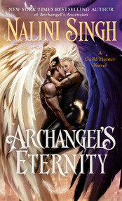 Archangel's Eternity by Nalini Singh, 9780593550052