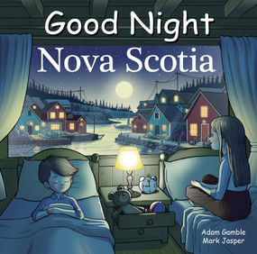 Good Night Nova Scotia by Adam Gamble, Mark Jasper, Giuliano Aloisi, 9781649071590