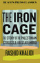 The Iron Cage (The Story of the Palestinian Struggle for Statehood) - 9780807024157 by Rashid Khalidi, 9780807024157