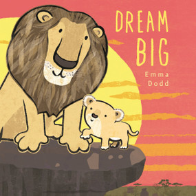 Dream Big Padded Board Book - 9781536244113 by Emma Dodd, Emma Dodd, 9781536244113