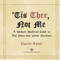 'Tis Thee, Not Me (A Modern Medieval Guide to Bad Dates and Worse Decisions) by Clarice Tudor, 9798217034499