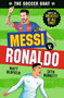 The Soccer GOAT: Messi v. Ronaldo by Matt Oldfield, Seth Burkett, 9781536248913