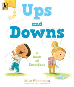 Ups and Downs: A Book of Emotions - 9781536252651 by Mike Wohnoutka, Mike Wohnoutka, 9781536252651