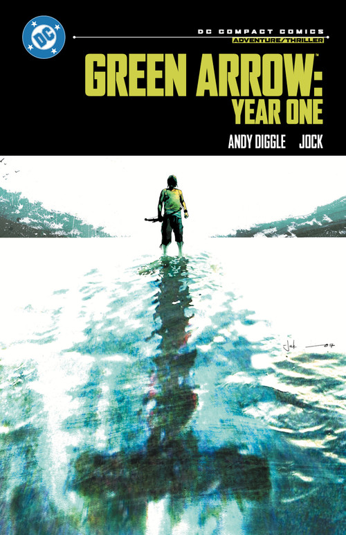 Green Arrow: Year One: DC Compact Comics Edition by Andy Diggle, Jock, 9781799508083